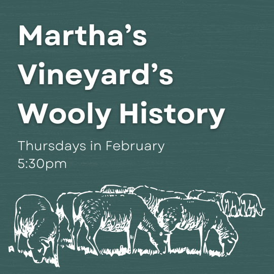 Events Martha's Vineyard Museum